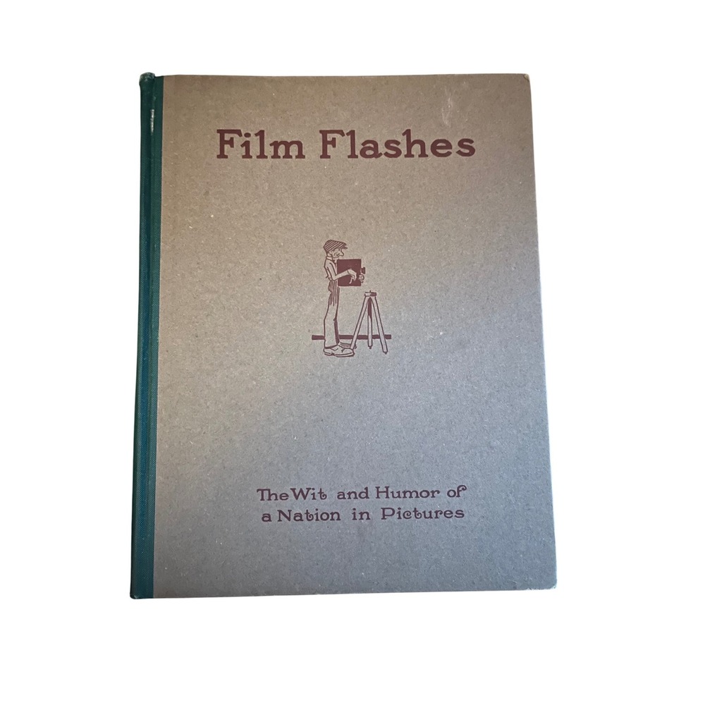 Film Flashes 1916 Wit and Humor of a Nation in Pictures Good Hardcover